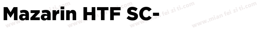 Mazarin HTF SC字体转换